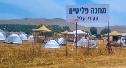 "مهجرو الجليل" يبنون مخيم لاجئين لأنفسهم بعد سبعة أشهر ونصف بسبب يأسهم من الحكومة
